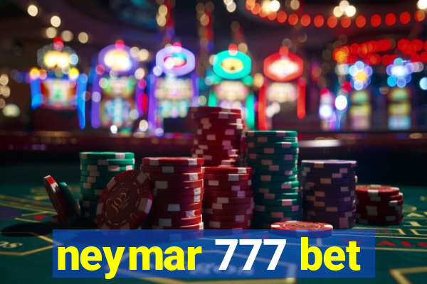 neymar 777 bet